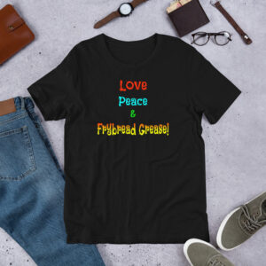 Love, Peace & Frybread Grease (Unisex cotton t-shirt)
